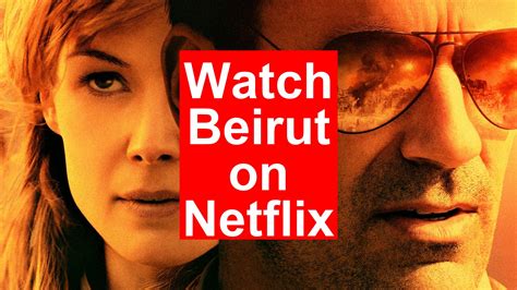 Watch Beirut .